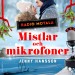 Mistlar och mikrofoner Jenny Hansson