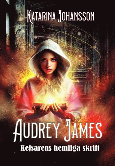 Audrey James Kejsarens hemliga skrift Katarina Johansson