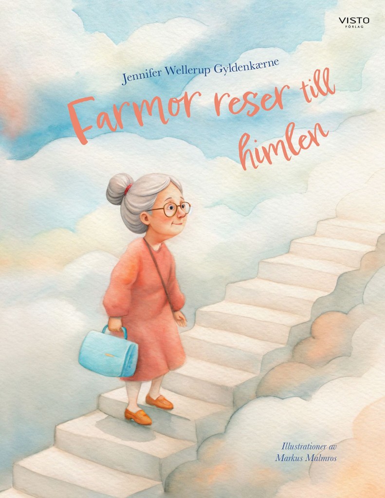 Jennifer Wellerup Gyldenkaerne Farmor reser till himlen
